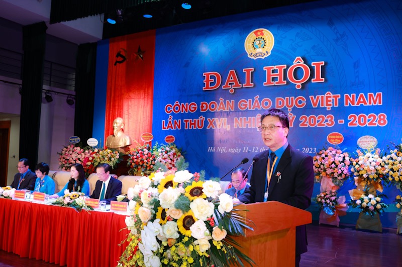 Đại hội XVI Công đoàn Giáo dục Việt Nam: 3 khâu đột phá trong nhiệm kỳ 2023 - 2028